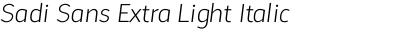 Sadi Sans Extra Light Italic